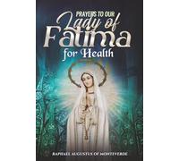 Prayers to Our Lady of Fatima for Health