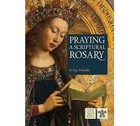 Praying a Scriptural Rosary