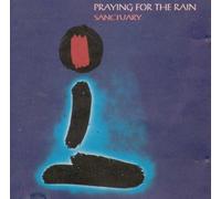Praying for the Rain - Sanctuary