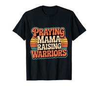 Praying Mama Raising Warriors Faith Maternidad Madre |- Camiseta