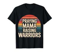 Praying Mama Raising Warriors Faith Maternidad Madre |- Camiseta
