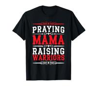 Praying Mama Raising Warriors Faith Maternidad Madre - Camiseta