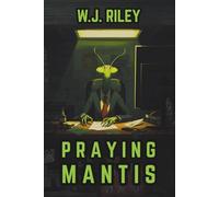Praying Mantis (Adult Fiction)