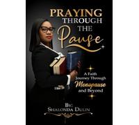 Praying Through The Pause