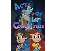 Praying with Angels: The Act of Contrition