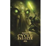 Prayprey: A Mythic Novel of Mercy, Monsters, and the Fire That Remembers: 2 (Prayprey Trilogy)