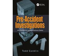 Pre-Accident Investigations: An Introduction to Organizational Safety