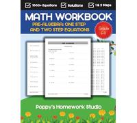Pre Algebra Workbook Grade 6 7 And 8 (One And Two Step Equations) For Ages 11-14 Years Old: Math Worksheets For Sixth, Seventh & Eight Grade (OVER ... (5th, 6th & 7th Grade Educational Resources)