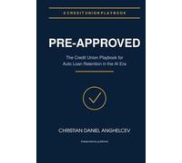 Pre-Approved: The Credit Union Playbook for Auto Loan Retention in the AI Era