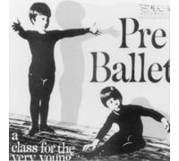 Pre-Ballet-A Class for the Very Young (Vol.1)