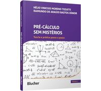 Pré-cálculo sem mistérios v.2: teoria e prática pa