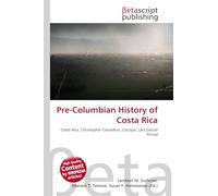 Pre-Columbian History of Costa Rica: Costa Rica, Christopher Columbus, Cacique, Last Glacial Period