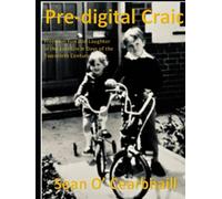 Pre Digital Craic:: Freedom, fun and laughter in the last great days of the 20th Century