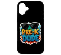 Pre-K Dude Pre K PreK Gafas de Sol de Regreso a la Escuela para niños Carcasa para iPhone 16 Plus