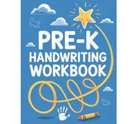 Pre-K Handwriting Workbook: Tracing Letters for Ages 3-5