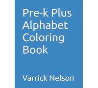 Pre-k Plus Alphabet Coloring Book