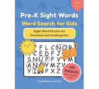 Pre-K Sight Words Word Search for Kids: Beginner Sight Word Puzzles for Preschool and Kindergarten | Reading Practice Word Searches for Early Readers ... Learning: Sight Words Puzzle Books)