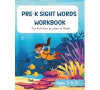 Pre-K Sight Words Workbook age3 to 5: Fun Activities to Learn to Read!