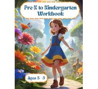 Pre K to Kindergarten Workbook: PreK & K Toddler Activity Book, Early Learning Skills, ,