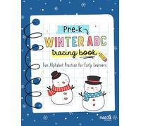 Pre-K Winter ABC Tracing Book: Fun Alphabet Practice for Early Learners