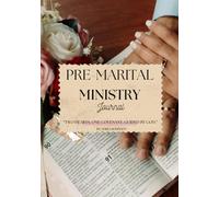 Pre-Marital Ministry Journal
