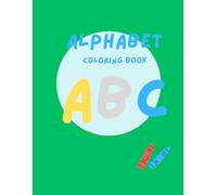 Pre-School Alphabet Coloring Book