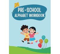 Pre-School Alphabet Workbook
