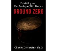 Pre-Trilogy of the Beating of War Drums: Ground Zero - War is Coming