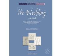 Pre-Wedding Workbook: What you need to know & do before you get married (and definitely after) (Pre-Marriage Workbooks)
