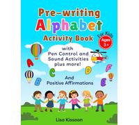 Pre-writing Alphabet Activity Book with Pen Control and Sound Activities plus more! (and Positive Affirmations).