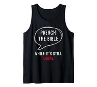 Preach The Bible, While It's Still Legal - Christian Faith Camiseta sin Mangas