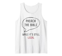 Preach The Bible, While It's Still Legal - Christian Faith Camiseta sin Mangas