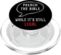 Preach The Bible, While It's Still Legal - Christian Faith PopSockets PopGrip para MagSafe