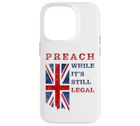 Preach, While It's Still Legal - Christian Faith UK Speech Carcasa para iPhone 14 Pro