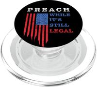 Preach While It's Still Legal: Christian Free Speech USA PopSockets PopGrip para MagSafe