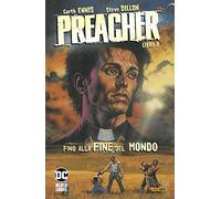Preacher. Fino alla fine del mondo (Vol. 2) (DC Black label)
