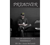 Preacher: The Awakening Of A Fisherman (The Preacher Chronicles)