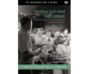 Preaching God's Word Video Lectures: A Hands-On Approach to Preparing, Developing, and Delivering the Sermon [DVD]