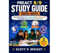 PreACT 8/9 Study Guide 2026-2027: Comprehensive Review of All Four Subjects with Skill-Building Lessons, Test Strategies, and 3 Full-Length Practice Exams