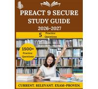 PreACT 9 Secure Study Guide 2026-2027: Everything You Need to Ace the Exam, Full-Length Practice Tests, Step-by-Step Solutions, and Proven Success Tactics