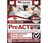 PreACT Study Guide 2025-2026: Detailed Content Review, Proven Strategies, And Full-Length Practice Tests
