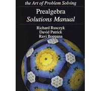 Prealgebra Solutions Manual by Richard Rusczyk (2011-08-10)