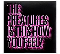 Preatures - Is This How You Feel [Vinilo]