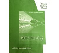 Precalculus Student Solution Manual: Mathematics for Calculus