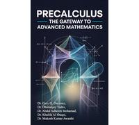 Precalculus: The Gateway to Advanced Mathematics
