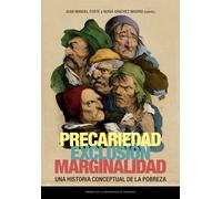 Precariedad, exclusión, marginalidad. | Juan Manuel Forte, Nuria Sánchez Madrid