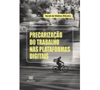 Precarização Do Trabalho Nas Plataformas Digitais (ebook)