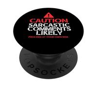 PRECAUCIÓN COMENTARIOS SARCASTICOS Probablemente Meme de Advertencia Divertido PopSockets PopGrip Adhesivo