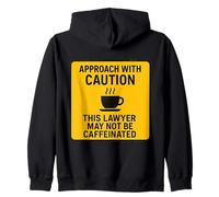 Precaución Este Abogado Puede No Ser Caffeinated Café Amante Diversión Sudadera con Capucha