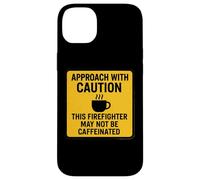 Precaución Este Bombero Puede no ser un Amante del café con cafeína Carcasa para iPhone 14 Plus